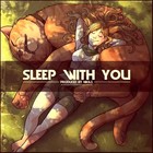 Picture for song 'Sleep With You *Instrumental* FREE DL' by artist 'Nikas Muzik'