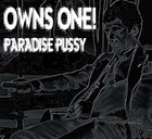 Picture for song 'Paradise Pussy (Original Mix)' by artist 'Owns OnE'