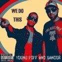 Picture for song '*TRAPSTEP* We Do This w/ SANDOR ((FREE DOWNLOAD))' by artist 'PiffyOnTheBeat'