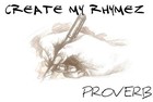 Picture for song 'Create MY Rhymez' by artist 'Prov3rb'