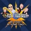 Picture for song 'One Track Mind' by artist 'Rat Daddy'