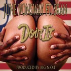 Picture for song 'June Vonsway Ft. Skan-Doin' It' by artist 'RENAISSANCE RECORDS'