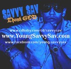 Picture for song 'Savvy Sav - Hussle 4 a livin'' by artist 'Savvy Sav'