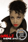 Picture for song 'Sherie Amore - Grillz - Ft. Slim Thug' by artist 'SHERIE AMORE'