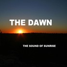 Picture for song 'the dawn' by artist 'THE SOUND OF SUNRISE'