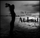 Picture for song 'At Last' by artist 'The Xecutioner'