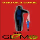 Picture for song 'Man On A String' by artist 'This Gizmo'