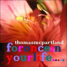 Picture for song 'For Once In Your Life' by artist 'Thomas McPartland (IRL)'