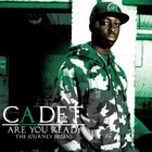 Picture for song 'Cadet - Are You Ready (Buy at www.UKGShop.com)' by artist 'UKG Shop'