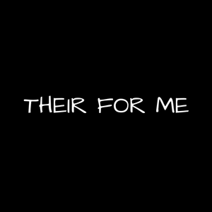 Picture for song 'their for me' by artist 'UnusualBeatz'