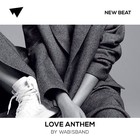 Picture for song 'Love anthem (FREE D/L)' by artist 'Wabisband'