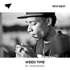 Picture for song 'Weed Time (FREE D/L)' by artist 'Wabisband'