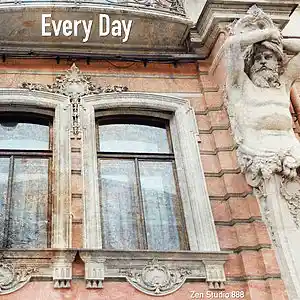 Picture for song 'Every Day' by artist 'Zen Studio 888'