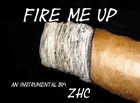 Picture for song '*TAGd* ZHCBEATS - Fire Me Up.mp3' by artist 'ZHC Beatz'