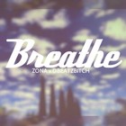 Picture for song 'Zona x DBeatz - Breathe' by artist 'Zona Beatz'