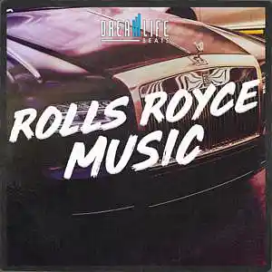 Picture for song 'Rolls Royce Music Instrumental' by artist 'dreamlifebeats'