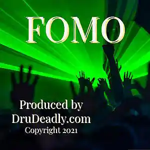 Picture for song 'FOMO' by artist 'DruDeadly'