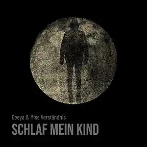 Picture for song 'Ceeya & Miss Verständnis - Schlaf mein Kind (Prod.' by artist 'CeeyaMusik'