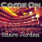 Picture for song 'Come On 03-05-14' by artist 'Snare Jordan'