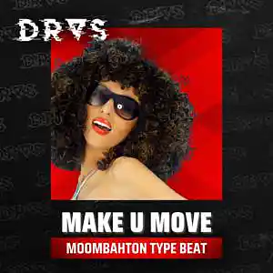 Picture for song 'Make U Move w/hook' by artist 'Dras On The Beat'
