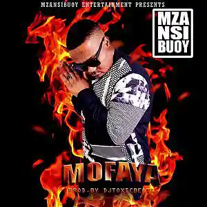 Picture for song 'Mzansibuoy_Mofaya (Prod. DjToxicBeatz)' by artist 'Mzansibuoy'