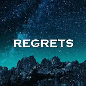 Picture for song 'Regrets' by artist 'SadGlad Music'