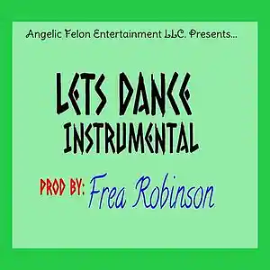Picture for song 'lets dance (instrumental ) by frea robinson bpm130' by artist 'Frea Robinson'