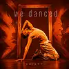 Picture for song 'We Danced (All Night) DEMO' by artist 'Ian Coulter Buford'
