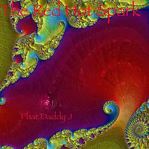 Picture for song 'The Red Hot Spark' by artist 'Phat Daddy J'