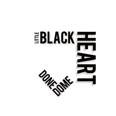 Picture for song 'Little Black Heart' by artist 'Done Dome'