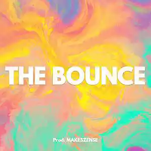 Picture for song 'The Bounce' by artist 'MAKESZENSE'