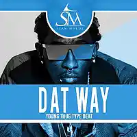 Picture for song 'Dat Way' by artist 'SeanMurdz'