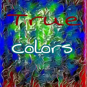 Picture for song 'true colors' by artist 'Adron Got Hits'
