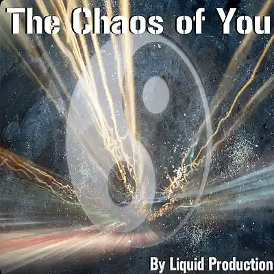 Picture for song 'The Chaos of you(interstellar)' by artist 'Liquidprod'