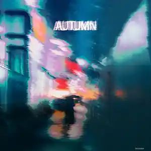 Picture for song 'Autumn' by artist 'meanin9'