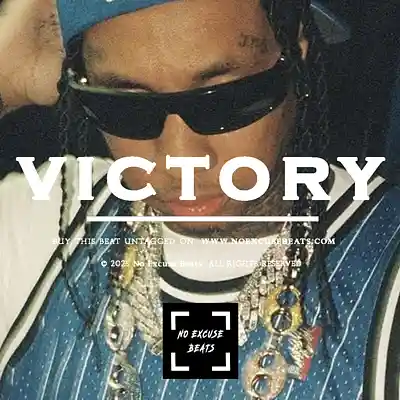 Picture for song 'Tyga "Victory" BUY 2 GET 1 FREE' by artist 'No Excuse Beats'