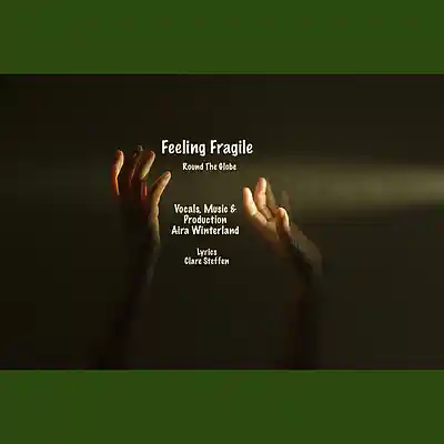 Picture for song 'Feeling Fragile (feat. Aira Winterland)' by artist 'Round The Globe'