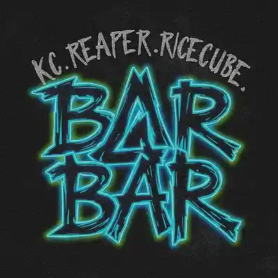 Picture for song 'BAR4BAR [1]' by artist 'RiceCube and KC REAPER'