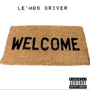 Picture for song 'welcome' by artist 'Lemon Driver'