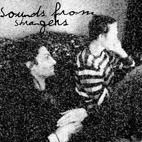 Picture for song 'buzzing and drones and such' by artist 'Sounds From Strangers'