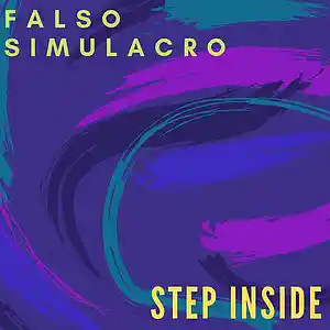 Picture for song 'Step Inside' by artist 'Falso Simulacro'
