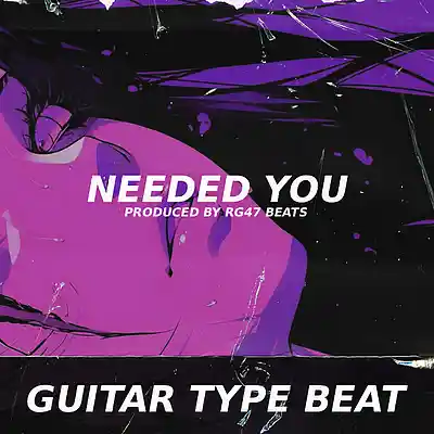 Picture for song 'Guitar Boom Bap Type Beat - Needed You' by artist 'RG47 BEATS (RG47 Universe)'
