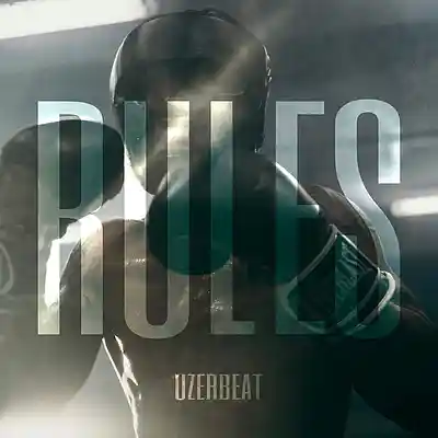 Picture for song 'UZERBEAT - RULES' by artist 'Uzerbeat'