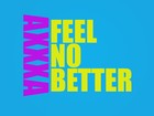 Picture for song 'Feel No Better (*NEW*) FREE DOWNLOAD!' by artist 'AXXXA'