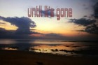 Picture for song 'until it's gone 1' by artist 'Berry Dave'