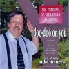 Picture for song 'Pills Pills' by artist 'Big Country Mike Mattera'