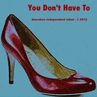 Picture for song 'You Don't Have To' by artist 'bluesbox'