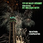 Picture for song 'Up on Main Street' by artist 'Brando Quin and RavenFeat'
