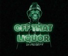Picture for song 'Off That Liquor (Free HQ Download!)' by artist 'ChrisReyes1'