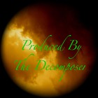 Picture for song 'What Got You Here' by artist 'Decomposer'